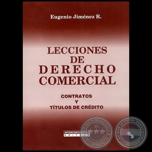 LECCIONES DE DERECHO COMERCIAL - Autor: EUGENIO JIMÉNEZ ROLÓN - Año 2010